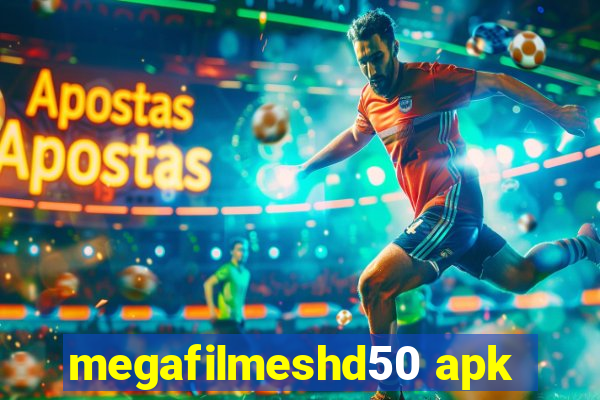 megafilmeshd50 apk